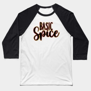 Basic Spice Baseball T-Shirt